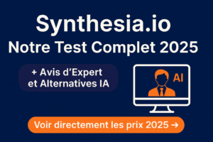 Lire la suite à propos de l’article Synthesia.io : Notre Test Complet 2025 + Avis d’Expert et Alternatives IA