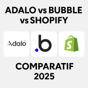 Lire la suite à propos de l’article Adalo vs Bubble vs Shopify 2025 : Comparatif