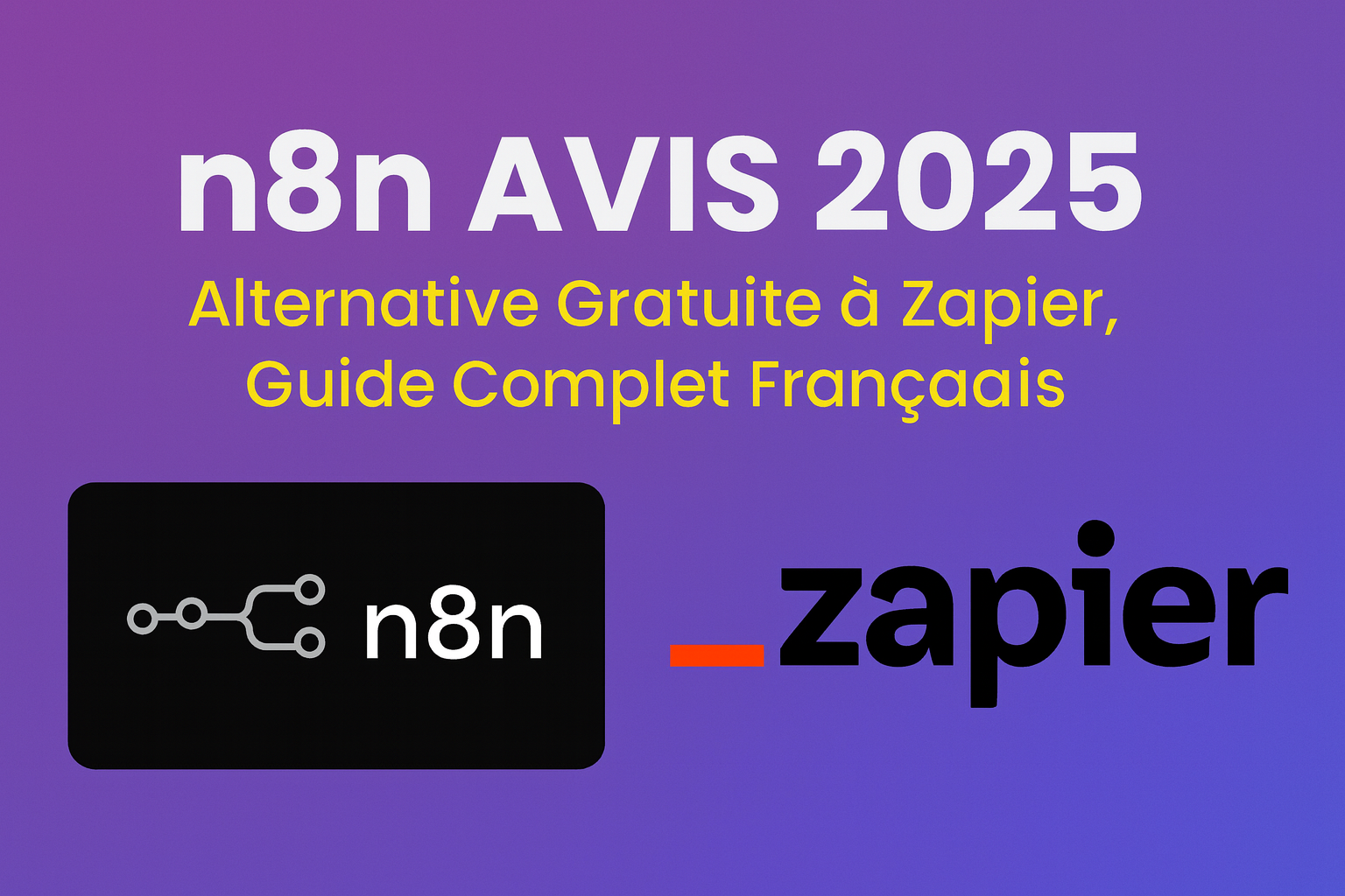 Lire la suite à propos de l’article N8N Avis 2025 : Alternative Gratuite à Zapier, Guide Complet Français