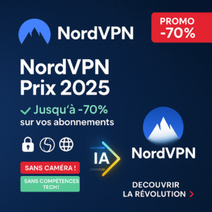 Lire la suite à propos de l’article NordVPN Prix 2025 : Tarifs, Promotions et Comment Économiser 70%