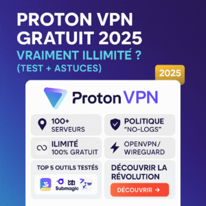 Lire la suite à propos de l’article Proton VPN Gratuit 2025 : Vraiment Illimité ? (Test + Astuces)